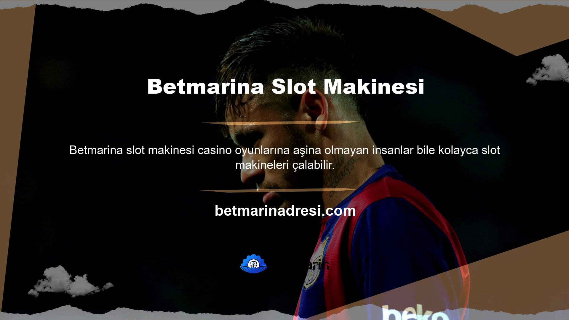 Genellikle dört tür slot makinesi Betmarina yuvasının avantajları nelerdir